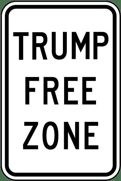 entering Trump free zone